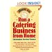 How to Run a Catering Business from Home