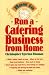 How to Run a Catering Business from Home Cover