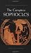 The Complete Sophocles: Volume I: The Theban Plays: 1 (Greek Tragedy in New Translations)