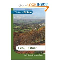 The Best of Britain: The Peak District: Accessible, contemporary guides by local authors: Accessible, Contemporary Guides by Local Experts
