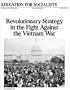 Revolutionary Strategy in the Fight Against the Vietnam War