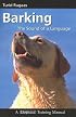 Barking: The Sound of a Language (Dogwise Training Manual)