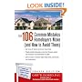 The 106 Common Mistakes Homebuyers Make (and How to Avoid Them)