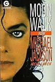 Moonwalk - Mein Leben - Michael Jackson
