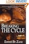 Breaking the Cycle