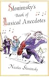 Slonimskys Book of Musical Anecdotes