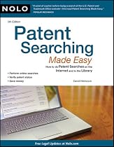 Patent Searching Made Easy: How to Do Patent Searches on the Internet & in the Library