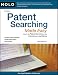 Patent Searching Made Easy: How to Do Patent Searches on the Internet & in the Library