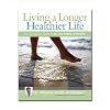 Living a Longer, Healthier Life: The Companion Guide to Dr. A's Habits of Health
