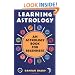 Learning Astrology: An Astrology Book For Beginners