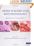Mohs Surgery and Histopathology: Beyond the Fundamentals