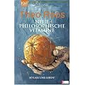 Neue Philosophische Vitamine: So lass uns leben!