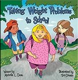 Taking Weight Problems to School (Special Kids in School Series)