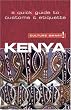 Kenya - Culture Smart!: the essential guide to customs & culture