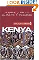 Kenya - Culture Smart! The Essential Guide to Customs & Culture