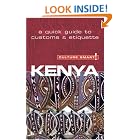 Click here to buy Kenya - Culture Smart!: a quick guide to customs and etiquette (Culture Smart!) by  Jane Barsby.
