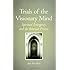 Trials of the Visionary Mind (SUNY Series in Transpersonal and Humanistic Psychology)