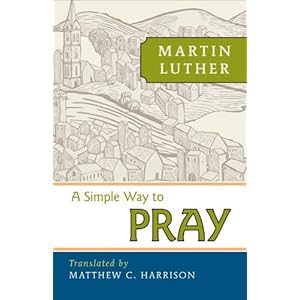 A Simple Way to Pray