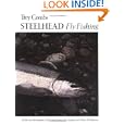 Steelhead Fly Fishing by  Trey Combs
