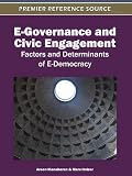 E-Governance and Civic Engagement: Factors and Determinants of E-Democracy
