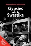 Gypsies Under the Swastika Gypsies Under the Swastika