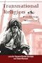 Transnational Religion And Fading States