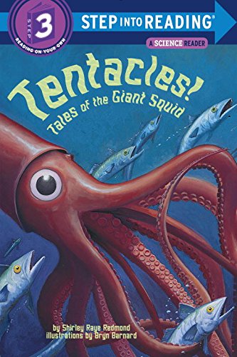 Tentacles!: Tales of the Giant Squid (Step into Reading)