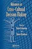 Advances in cross-cultural decision making