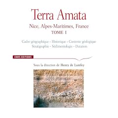 Terra Amata : Nice, Alpes-Maritimes, France Tome 1
