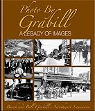 Photo By Grabill: A Legacy of Images