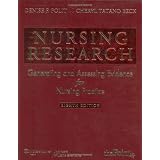 Nursing Research: Generating and Assessing Evidence for Nursing Practice (Nursing Research (Polit))