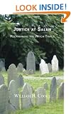 Justice At Salem: Reexamining The Witch Trials