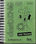 Das Ding mit Noten: Nun gibt es "...