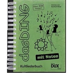 Das Ding mit Noten: Nun gibt es "Das Ding" auch mit Noten. Die Ausgabe enth�lt neben dem kompletten Text mit Akkordbezifferung zu allen 400 ... mit Harmoniebezeichnung. Spiralbindung