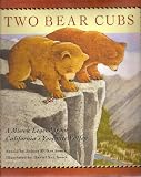 TWO BEAR CUBS: A Miwok Legend from California's Yosemite Valley