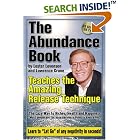 The Abundance Book: Teaching The Amazing Release Technique by Lawrence Crane and Lester Levenson