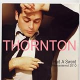 Go to album detail for Thornton - Had A Sword Remastered 2010
