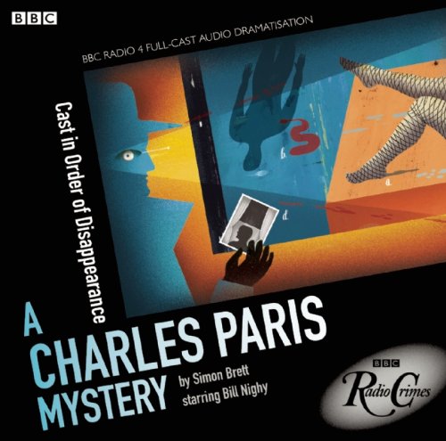 Cast In Order Of Disappearance: A Charles Paris Mystery (Charles Paris Mysteries)