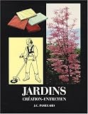 Jardins : Cr�ation-Entretien