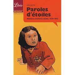 Paroles d'�toiles : M�moires d'enfants cach�s, 1939-1945