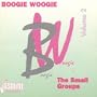 Boogie Woogie, Vol. 2: The Small Groups