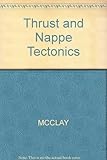 Thrust and nappe tectonics