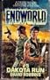 Dakota Run (Endworld, No. 5)