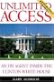 Unlimited Access: An FBI Agent Inside the Clinton White House (Library Edition)