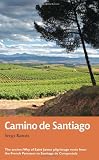 Camino de Santiago : the ancient Way of Saint James pilgrimage route from the French Pyrenees to Santiago de Compostela