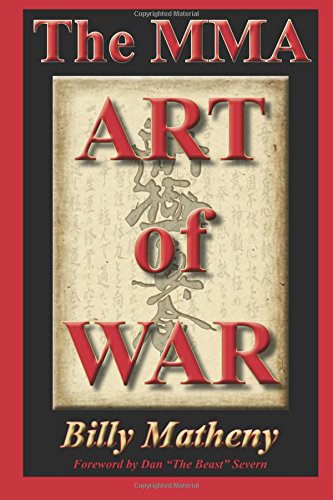 the mma art of war strategies for mma fighters and coaches