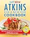 Books : The New Atkins for a New You Cookbook: 200 Simple and Delicious Low-Carb Recipes in 30 Minutes or Less (Touchstone Book) [Paperback]
