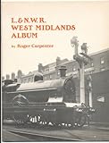 L.N.W.R. West Midlands album
