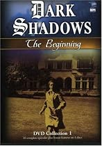 Dark Shadows: The Beginning, Collection 1