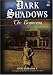 Search Our Specialty Mall : Dark Shadows: The Beginning Collection 1